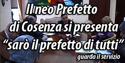 Video: Il neo Prefetto di Cosenza si Presenta "Sarò il Prefetto di tutti"
